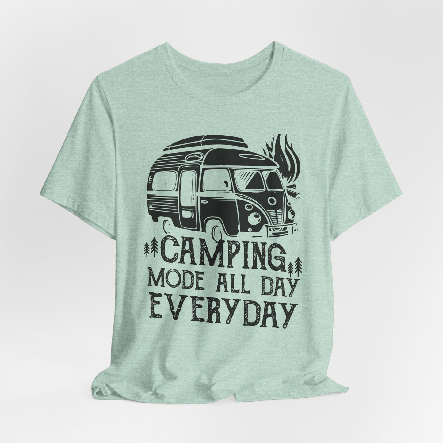 Camping Mode All Day Everyday Tee