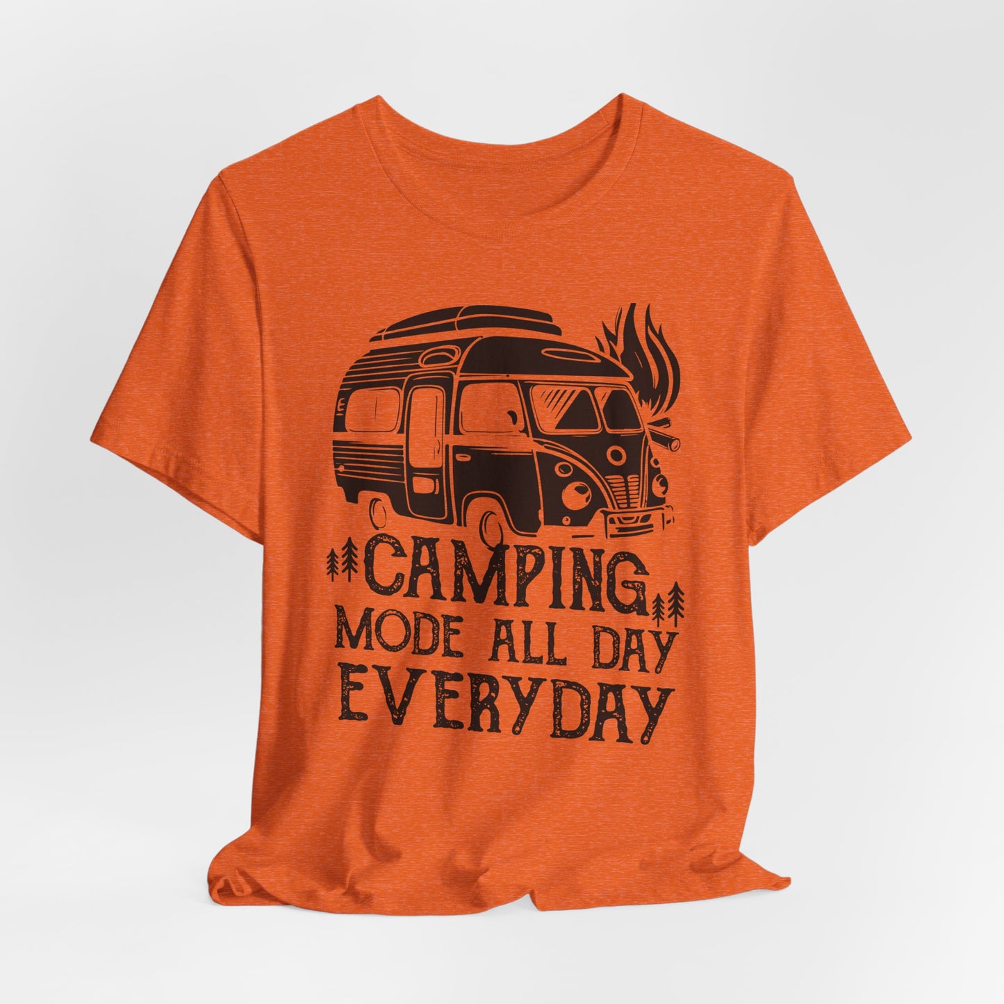 Camping Mode All Day Everyday Tee