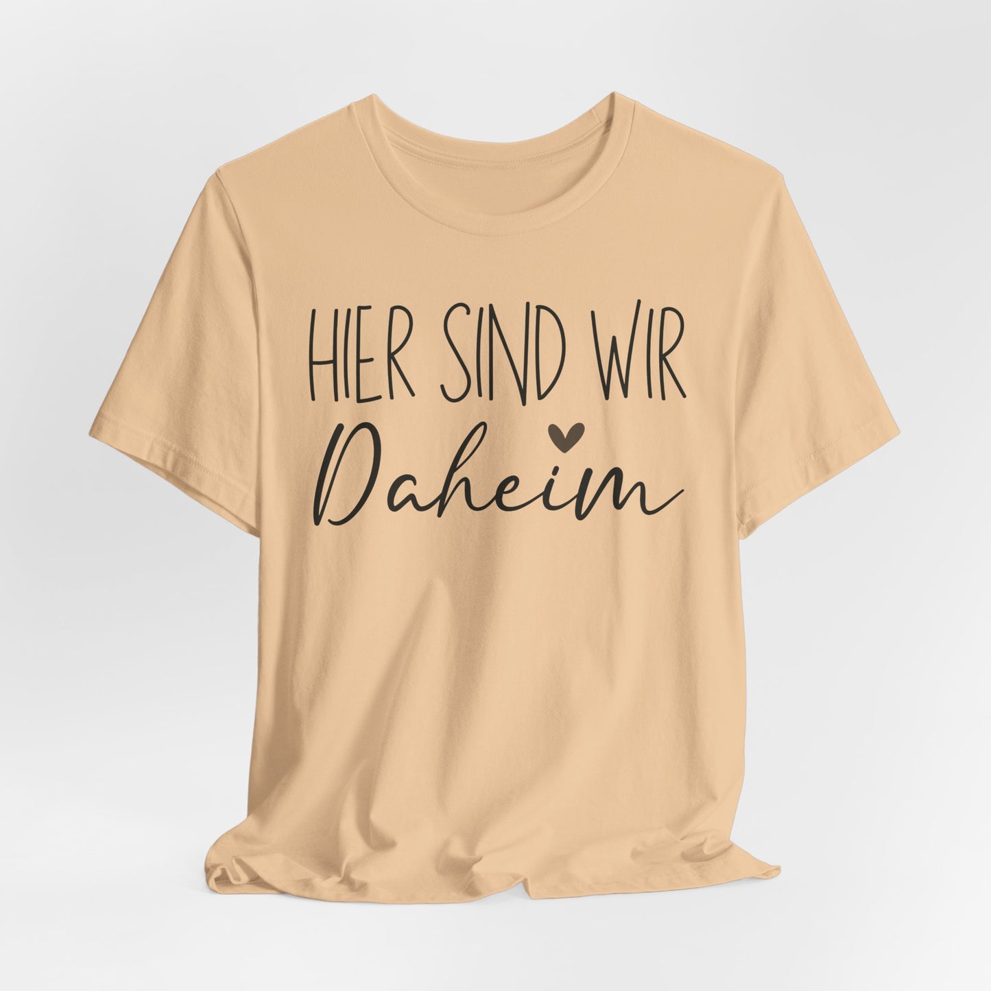 Hier Sind Wir Daheim Tee