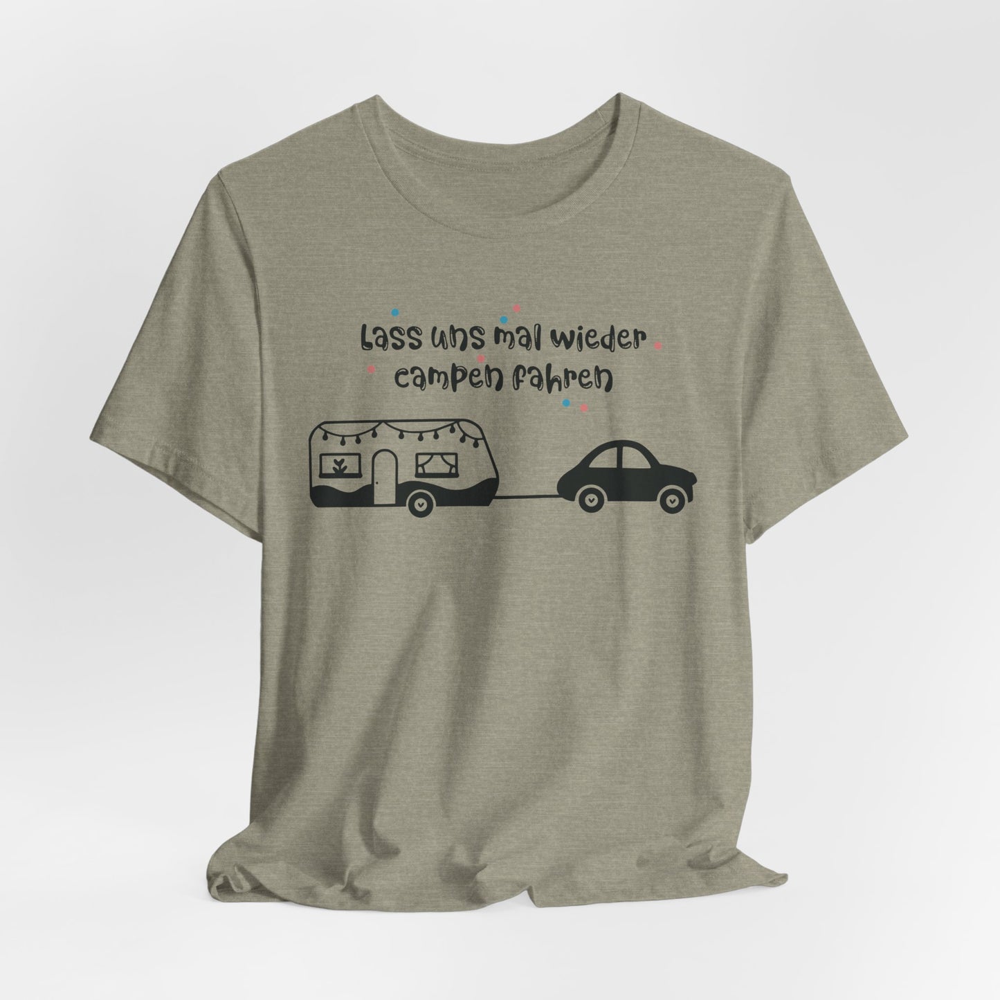 Lass Uns Mal Wieder Campen Fahren Tee