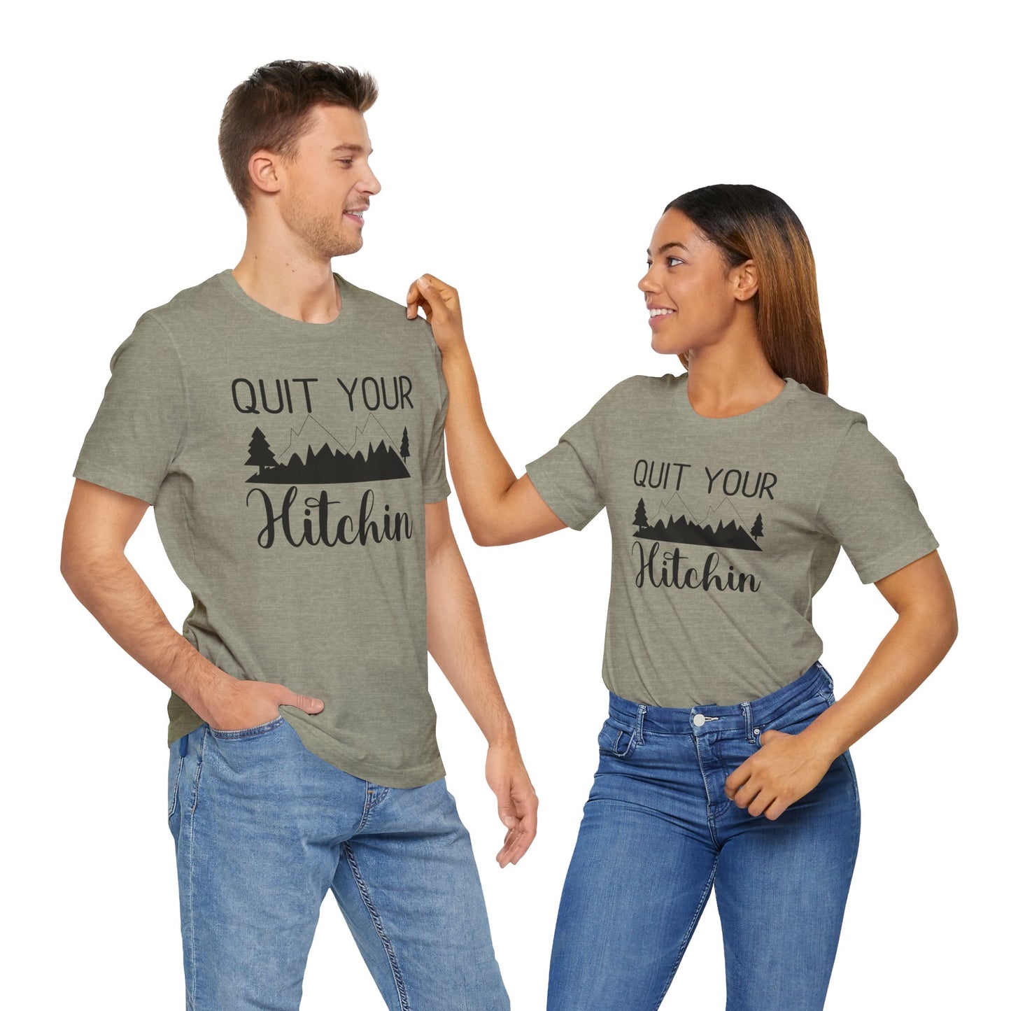 Quit Your Hitchin Tee