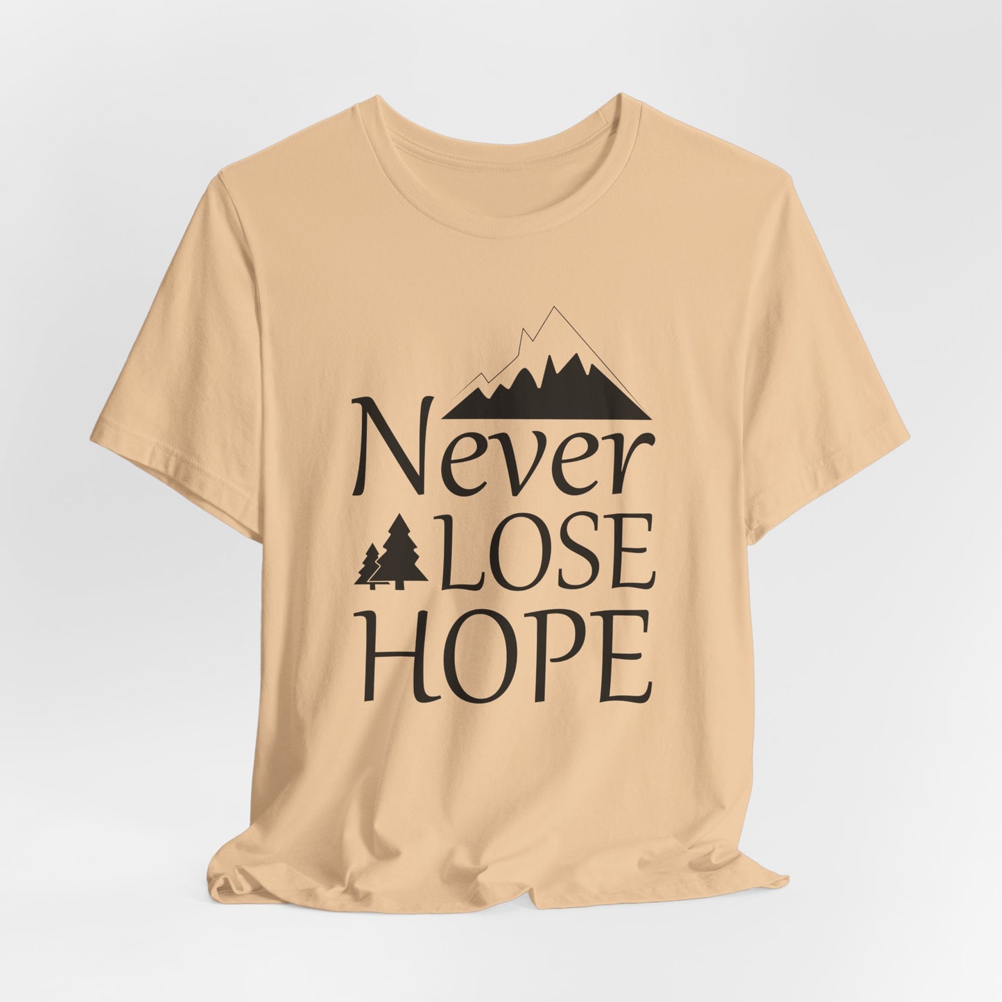 Never Lose Hope Tee