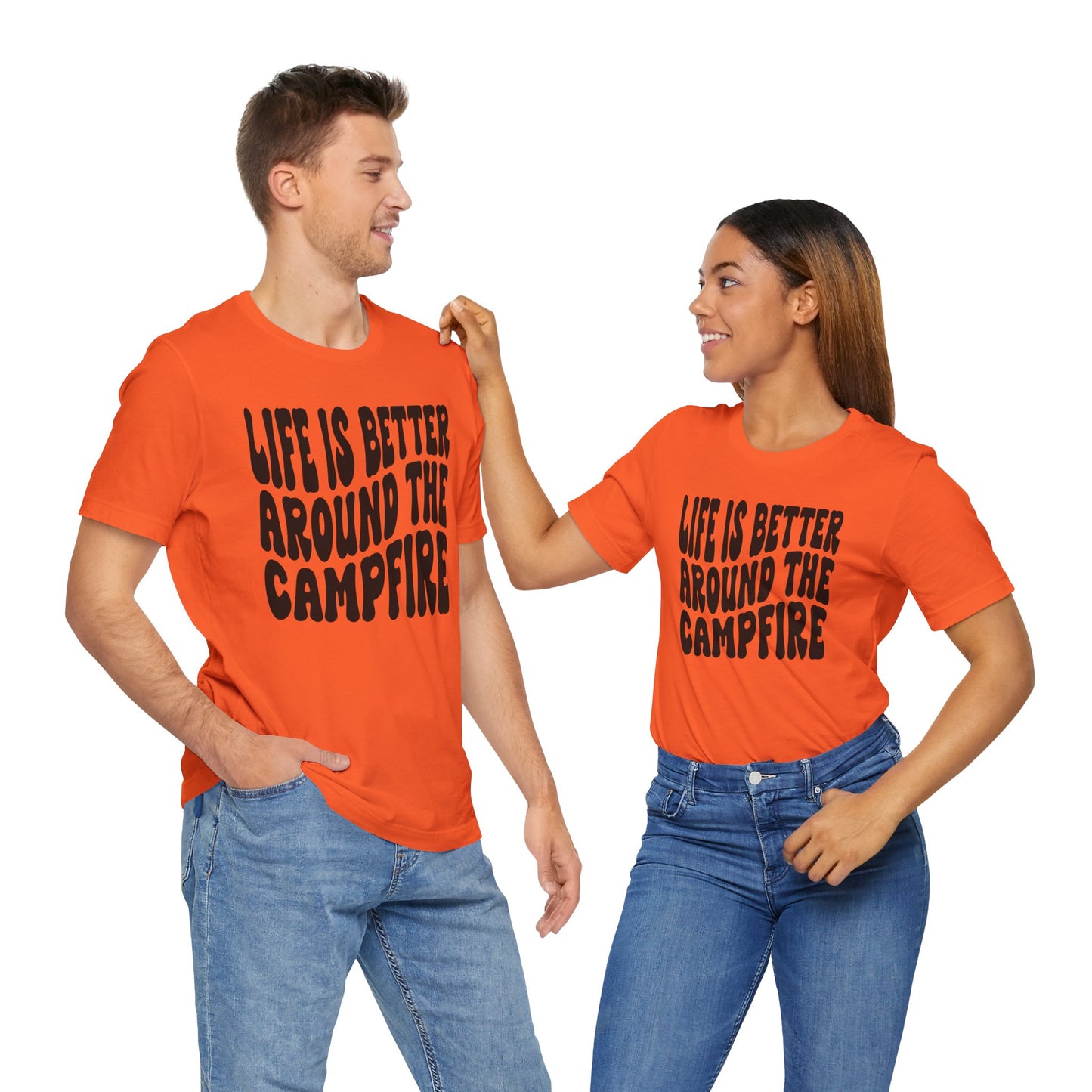 Life Is Better Around The Campfire Tee