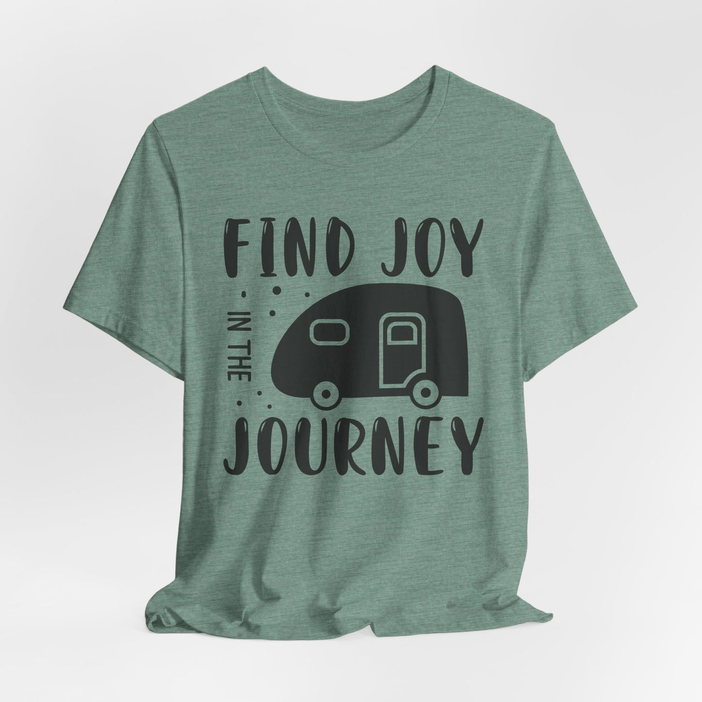 Find Joy in The Journey Tee