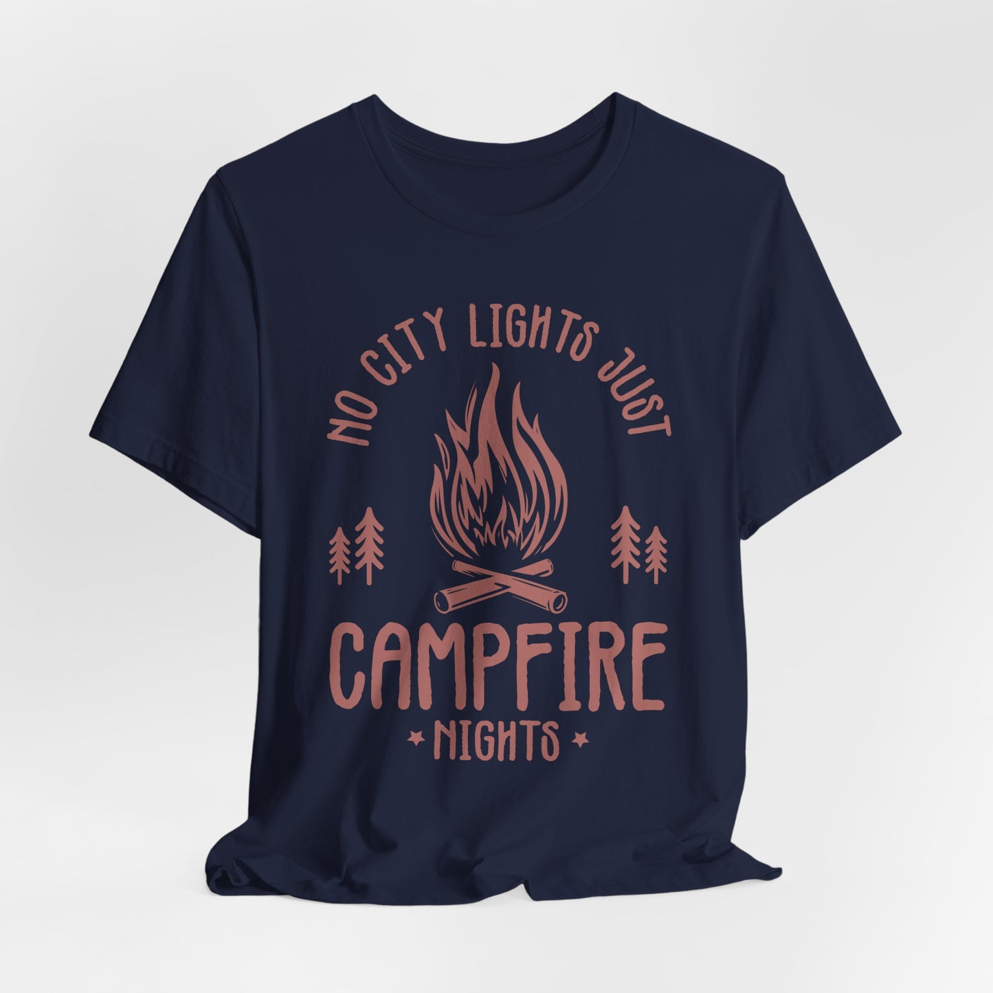 No City Lights Just Campfire Nights Tee