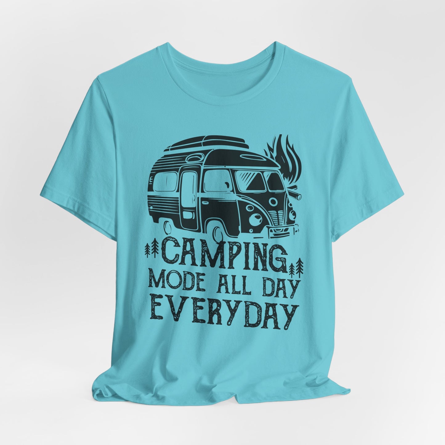 Camping Mode All Day Everyday Tee