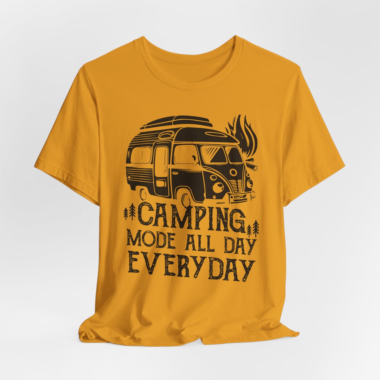Camping Mode All Day Everyday Tee