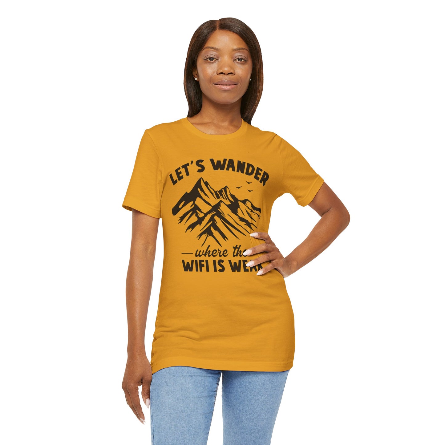 Let's Wander Where The Wifi Is Weak Tee