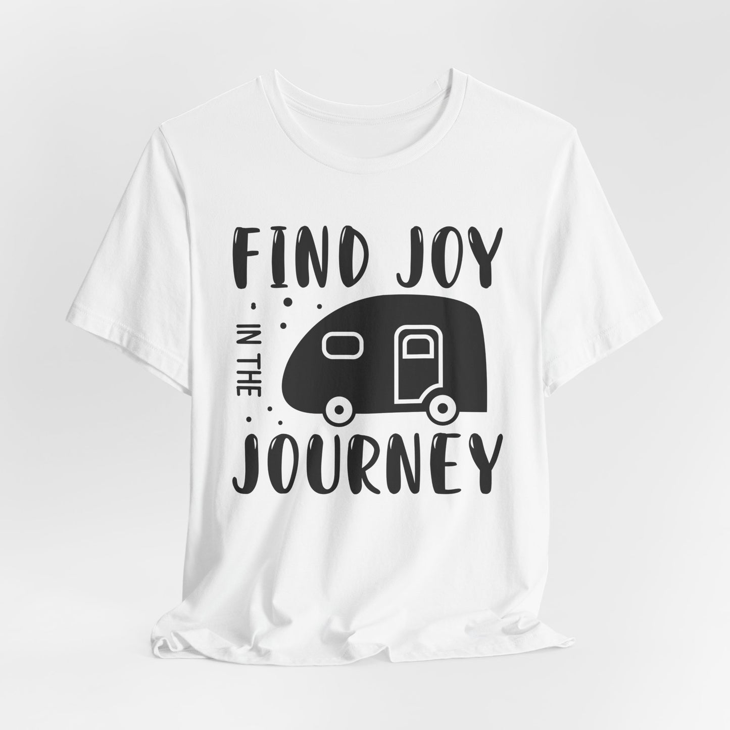 Find Joy in The Journey Tee