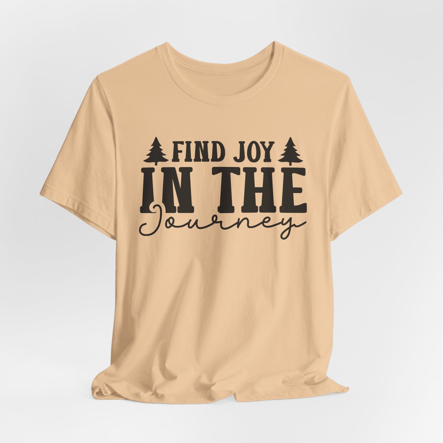 Find Joy In The Journey Tee