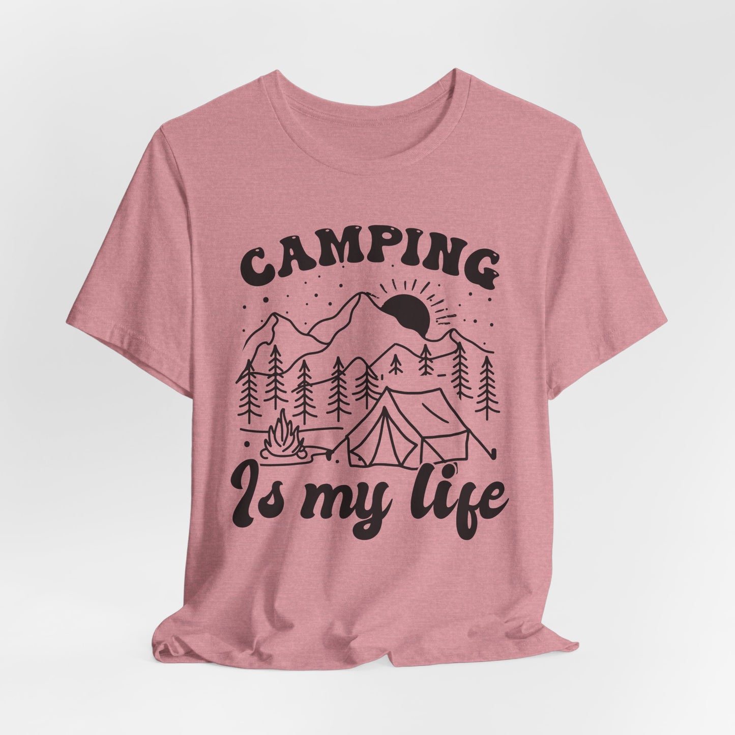 Camping Is My Life Tee