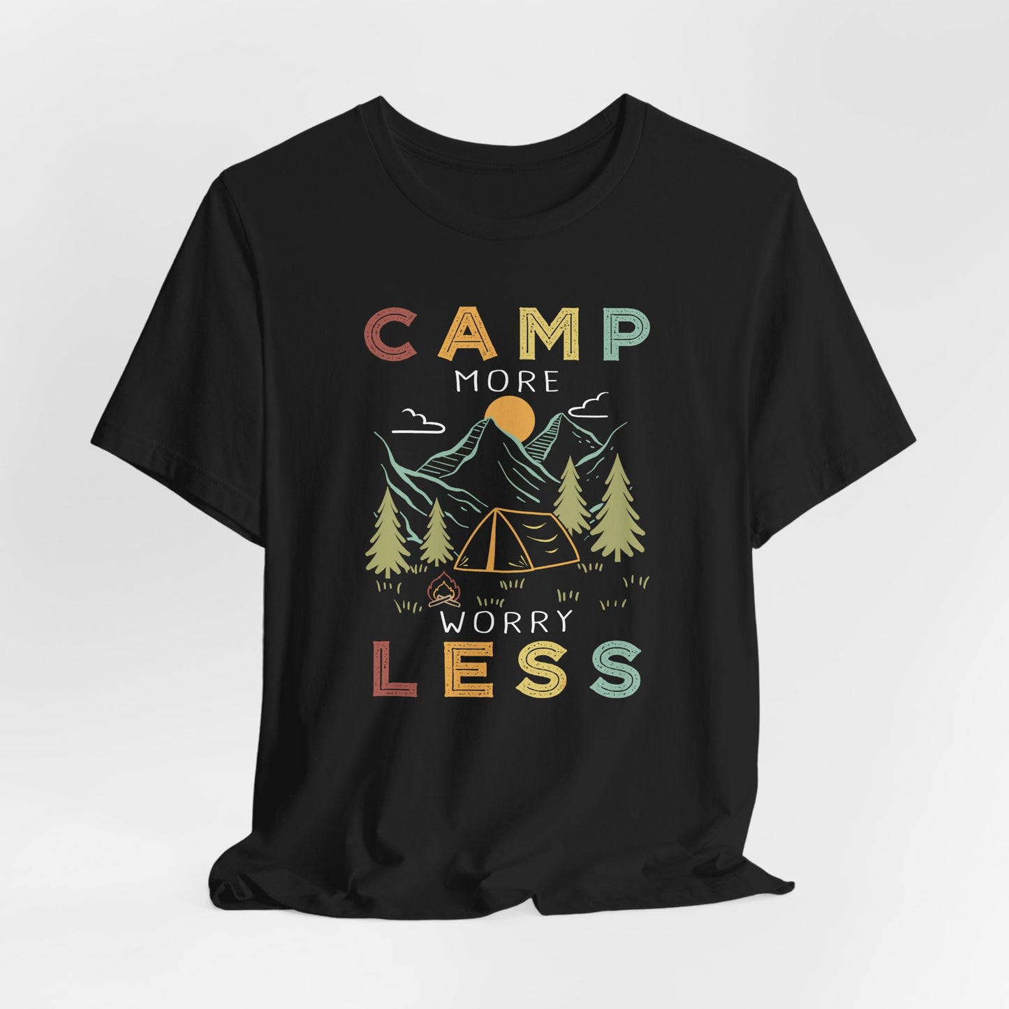 Camp More Worry Less Tee