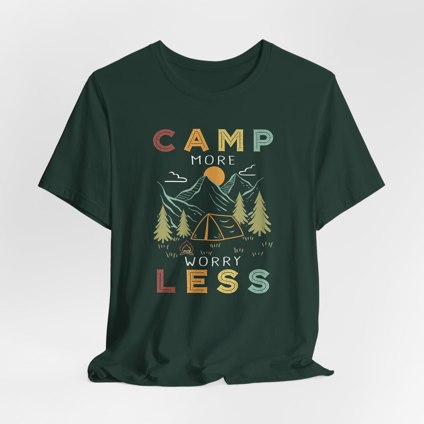 Camp More Worry Less Tee