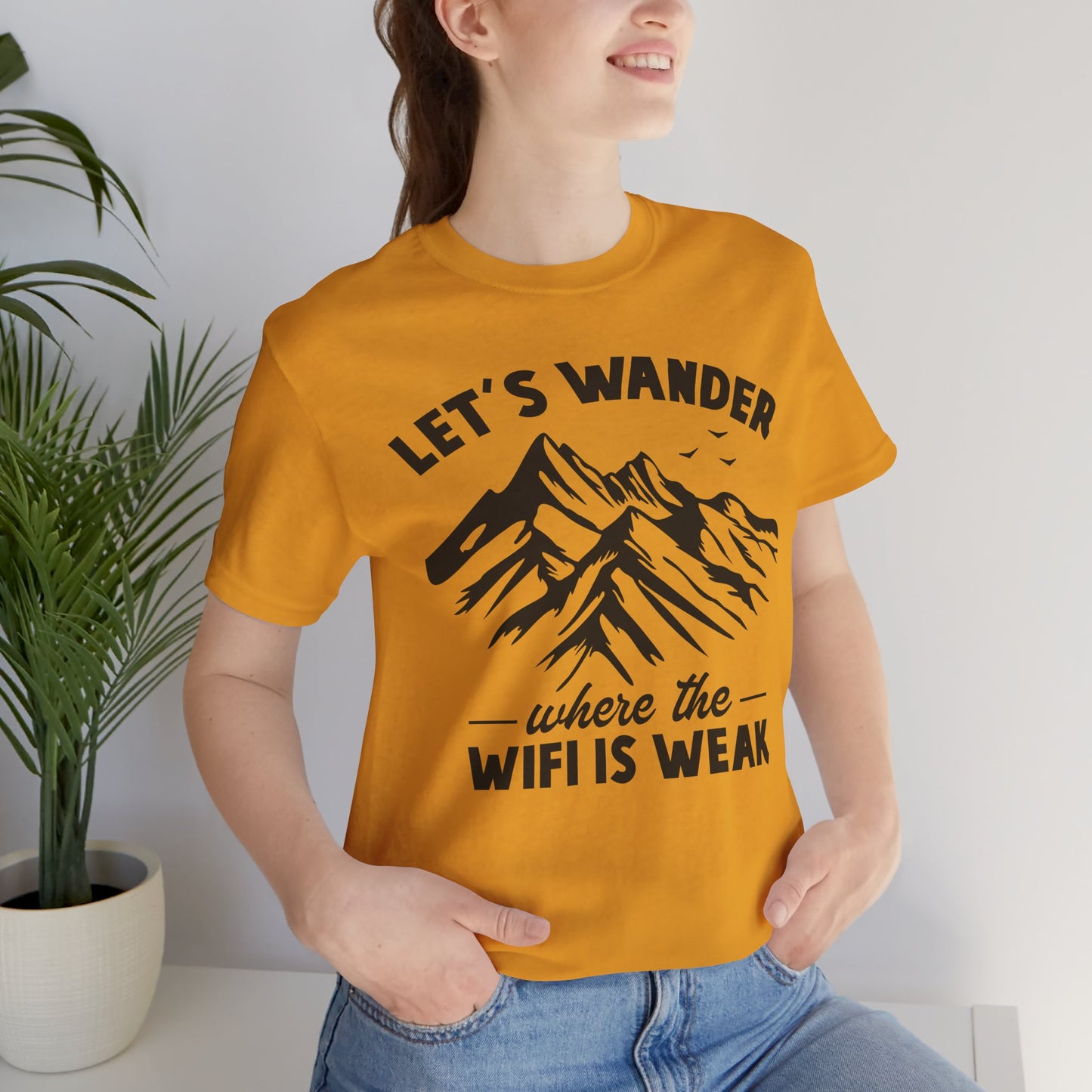 Let's Wander Where The Wifi Is Weak Tee