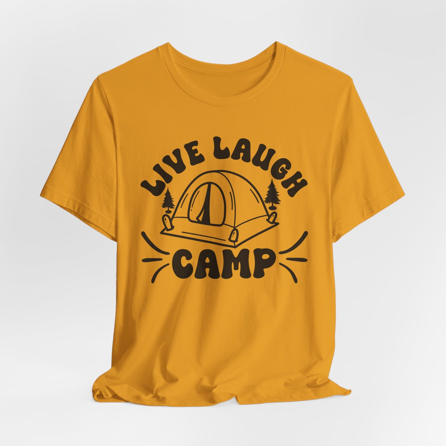 Live Laugh Camp Tee