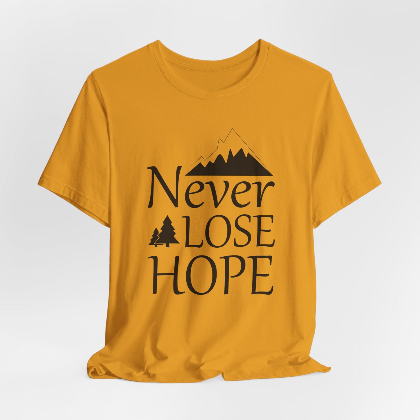 Never Lose Hope Tee