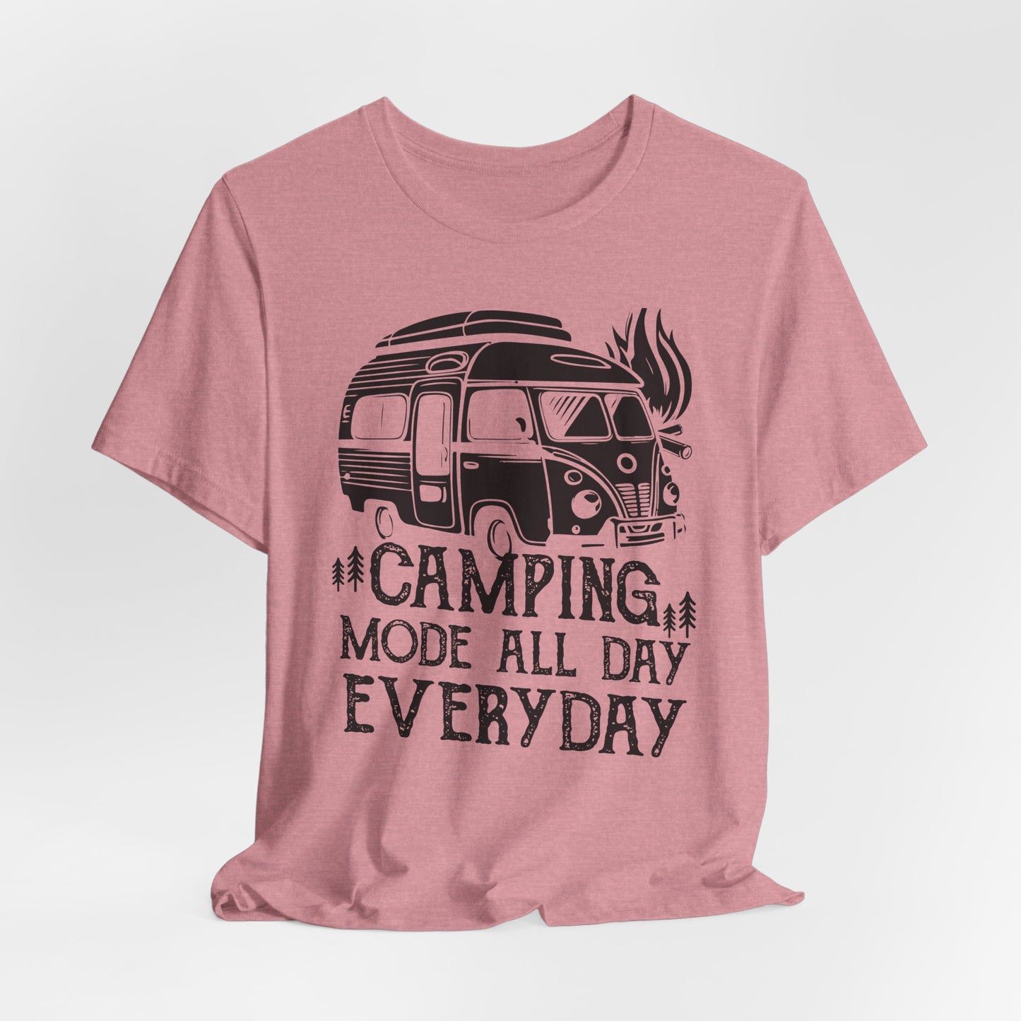 Camping Mode All Day Everyday Tee