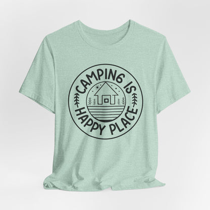 Camping is my happy place Tee