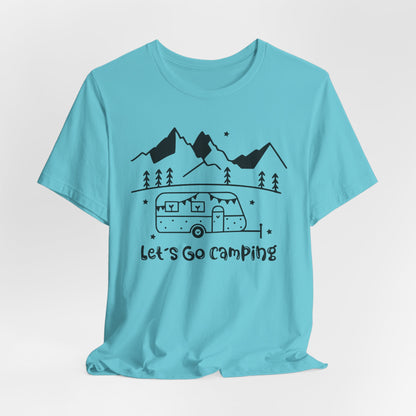 Lets go camping Tee