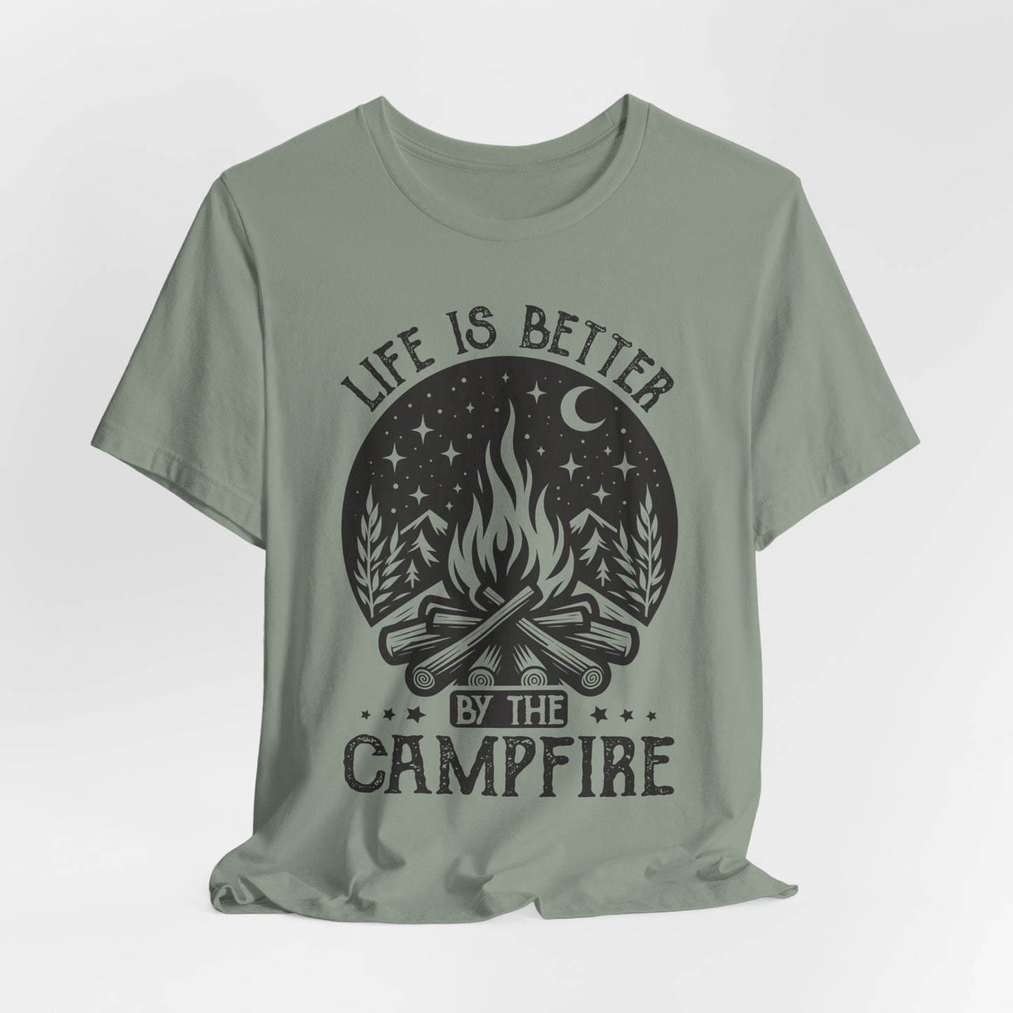 Life is Better By The Campfire Tee