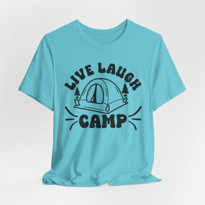 Live Laugh Camp Tee