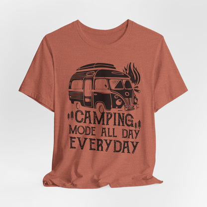 Camping Mode All Day Everyday Tee