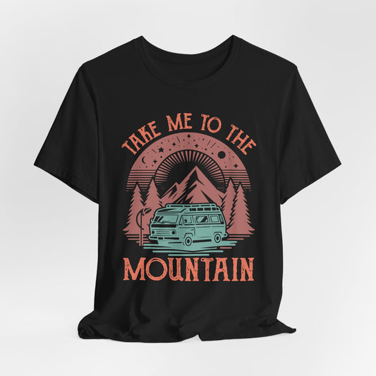 Take Me to The Mountain Tee