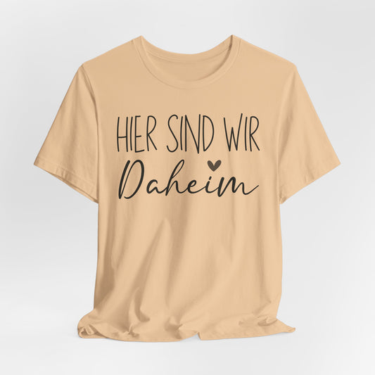 Hier Sind Wir Daheim Tee