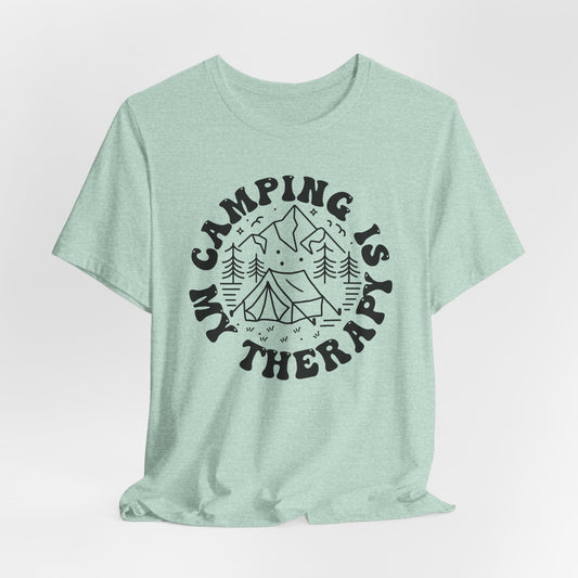 Camping Is My Therapy  Tee