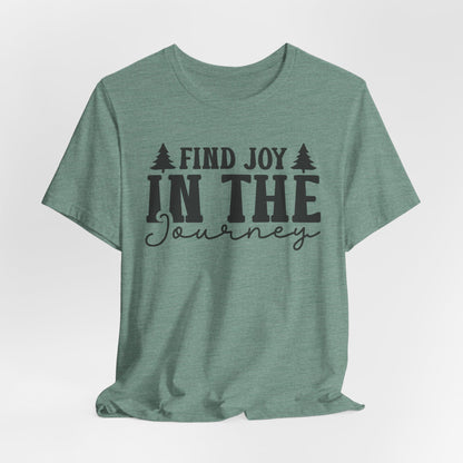 Find Joy In The Journey Tee