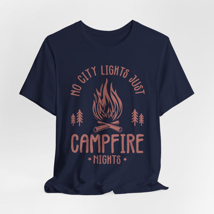 No City Lights Just Campfire Nights Tee