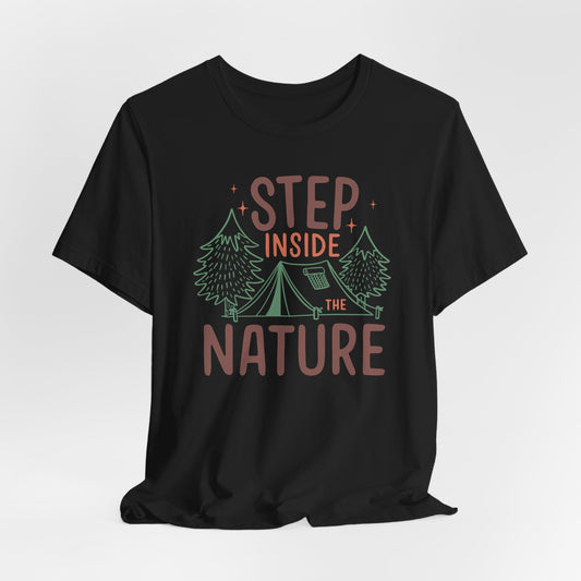 Step Inside The Nature Tee
