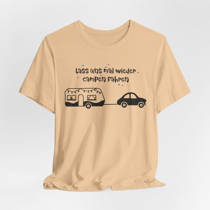 Lass Uns Mal Wieder Campen Fahren Tee