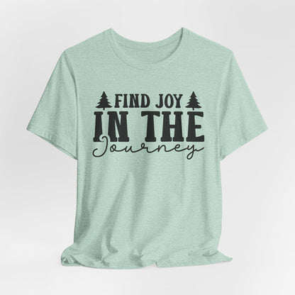 Find Joy In The Journey Tee