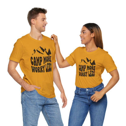 Camp More Worry Less Tee