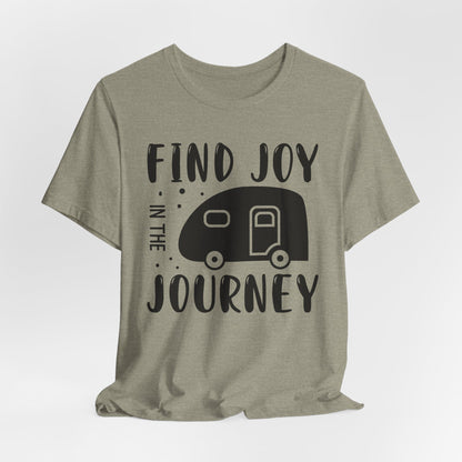 Find Joy in The Journey  Tee