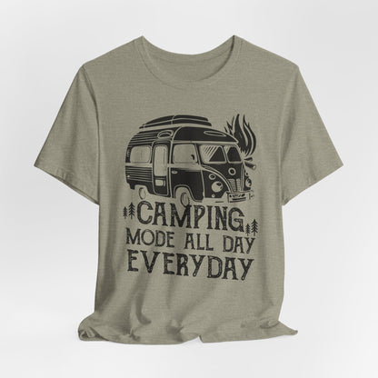 Camping Mode All Day Everyday Tee