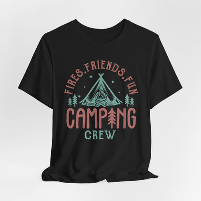Fires Friends Fun Camping Crew Tee