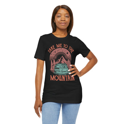 Take Me to The Mountain Tee