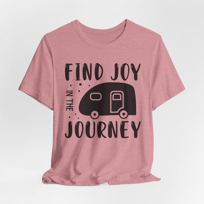Find Joy in The Journey  Tee
