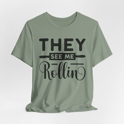 They See Me Rollin Tee
