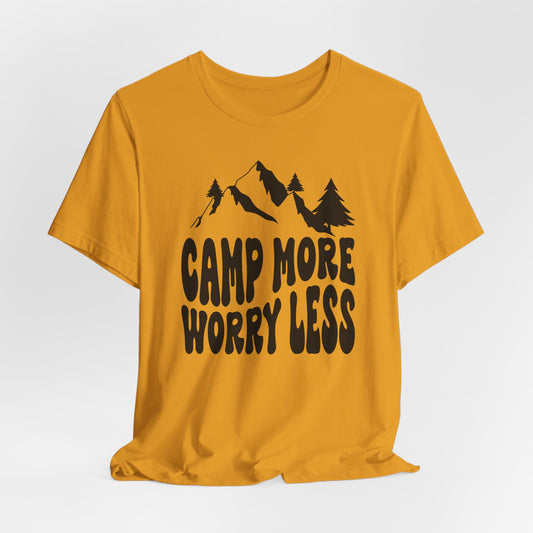 Camp More Worry Less Tee