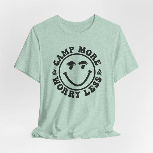 Camp More Worry Less Tee
