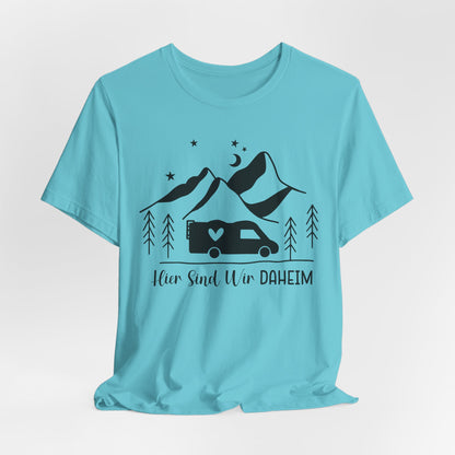 Hier sind wir Daheim Tee