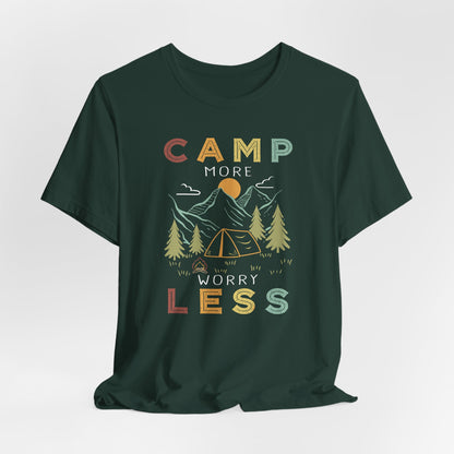 Camp More Worry Less Tee