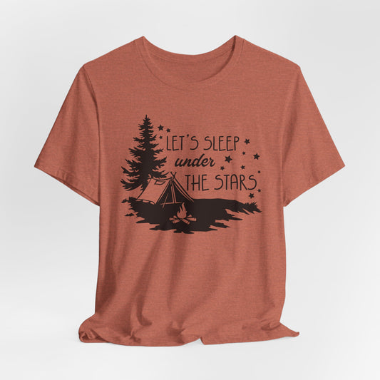 Let's Sleep Under The Stars Tee