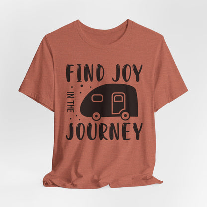 Find Joy in The Journey  Tee
