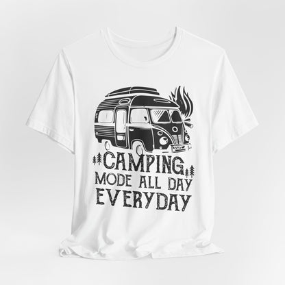 Camping Mode All Day Everyday Tee