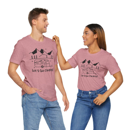 Lets go camping Tee