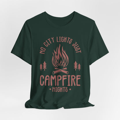 No City Lights Just Campfire Nights Tee